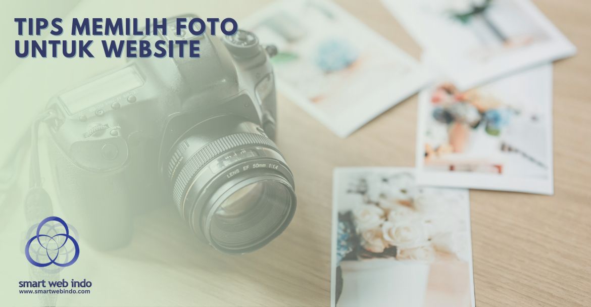 Tips Memilih Foto untuk Website Anda