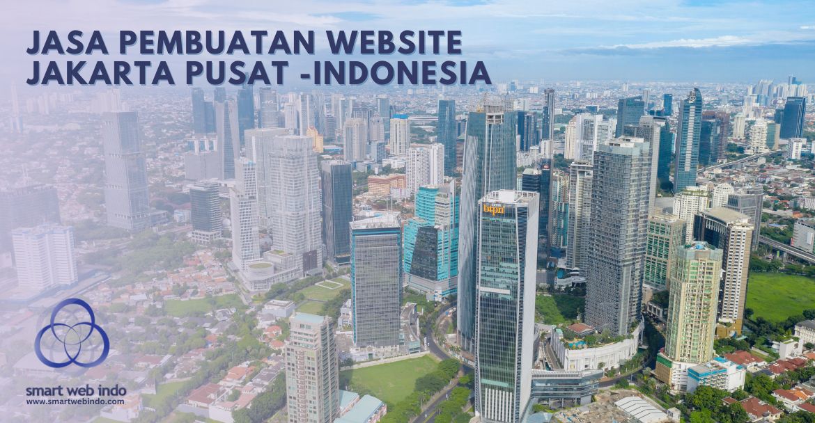 Jasa Pembuatan Website Jakarta Pusat